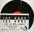 ICE CUBE ‎/ WE BE CLUBBIN  (US WHITE)