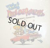 DELINQUENT HABITS ‎/ TRES DELINQUENTES / WHAT IT BE LIKE