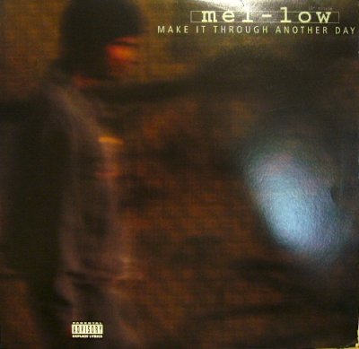 画像1: MEL-LOW ‎/ MAKE IT THROUGH ANOTHER DAY