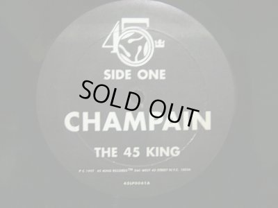 画像1: THE 45 KING featuring CHAMPAIN ‎/ CHAMPAIN