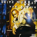 KEITH MURRAY ‎/ THE RHYME