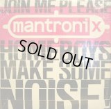 MANTRONIX ‎/ JOIN ME PLEASE... (HOME BOYS - MAKE SOME NOISE)