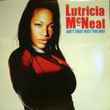 LUTRICIA MCNEAL ‎/ AIN'T THAT JUST THE WAY (UK)  (¥1000)