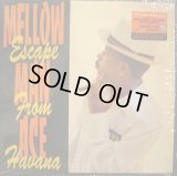 MELLOW MAN ACE ‎/ ESCAPE FROM HAVANA  (US-LP)