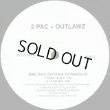 2PAC + THE OUTLAWZ ‎/ BABY DON'T CRY (KEEP YA HEAD UP II)  (US-PROMO)