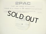 2PAC ‎/ LET 'EM HAVE IT / THUG N U THUG N ME (REMIX)  (US-PROMO)