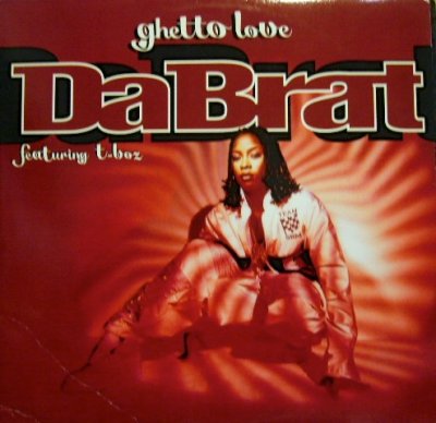 画像1: DA BRAT FEATURING T-BOZ ‎/ GHETTO LOVE