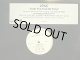 2PAC ‎/ UNTIL THE END OF TIME  (US-PROMO)