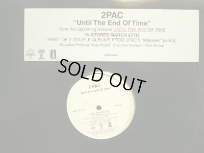 画像1: 2PAC ‎/ UNTIL THE END OF TIME  (US-PROMO)