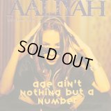AALIYAH / AGE AIN'T NOTHING BUT A NUMBER (UK)  (¥1000)