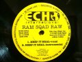 RAM SQAD RAW / KEEP IT REAL / WHEN & WHERE