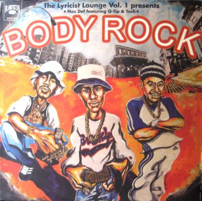 画像1: MOS DEF FEATURING Q-TIP & TASH ‎/ THE LYRICIST LOUNGE VOL.1 PRESENTS: BODY ROCK