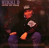 NIKKI D / LETTIN' OFF STEAM  (¥500)