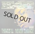 E-40 / THINGS'LL NEVER CHANGE  (US)