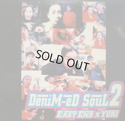 画像1: EAST END X YURI /  DENIM-ED SOUL 2  (2LP)