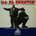 ILL AL SKRATCH / E BROS – DON'T SHUT DOWN ON A PLAYER / FUNKY PIANO