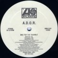 A.D.O.R. / ONE FOR THE TROUBLE  (¥1000)