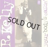 R.KELLY / YOUR BOBY'S CALLIN'  (¥1000)