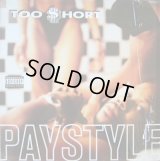 TOO SHORT ‎/ PAYSTYLE  (¥500)