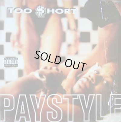 画像1: TOO SHORT ‎/ PAYSTYLE  (¥500)