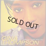 GINA THOMPSON / THE THINGS THAT YOU DO