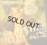 BUCKTOWN U.S.A. / NO JUSTICE NO PEACE