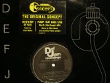 THE ORIGINAL CONCEPT / BITE’EM MY STYLEE / PUMP THAT BASE  (¥500)