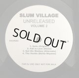 SLUM VILLAGE / UNRELEASED VOLUME 2