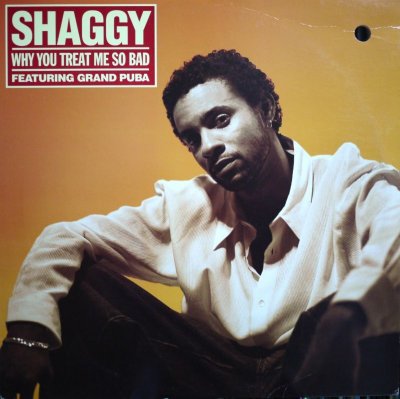 画像1: SHAGGY FEATURING GRAND PUBA / WHY YOU TREAT ME SO BAD