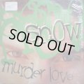 SNOW / MURDER LOVE (US-LP) 