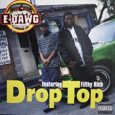 画像1: E-DAWG FEATURING FILTHY RICH / DROP TOP