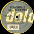 POWERULE / WELL CONNECTED / BRIGHT LIGHTS, BIG CITY (¥500)