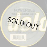POWERULE / WELL CONNECTED / BRIGHT LIGHTS, BIG CITY (¥500)