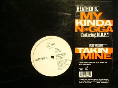 画像1: HEATHER B. / MY KINDA N*GGA feat. M.O.P. (¥1000)