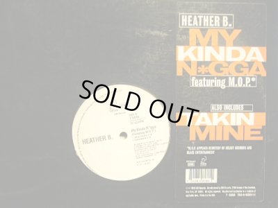 画像1: HEATHER B. / MY KINDA N*GGA feat. M.O.P. (¥500)