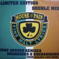 HOUSE OF PAIN / SHAMROCKS & SHENANIGANS (BOOM SHALOCK LOCK BOOM) / JUMP AROUND REMIXES (2 X 12")