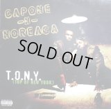 CAPONE -N- NOREAGA / T.O.N.Y. (TOP OF NEW YORK)  (¥500)