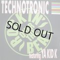 TECHNOTRONIC FEATURING YA KID K / ROCKIN' OVER THE BEAT