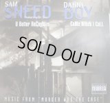 SAM SNEED / DANNY BOY – U BETTER RECOGNIZE / COME WHEN I CALL
