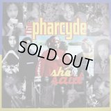 THE PHARCYDE / SHE SAID