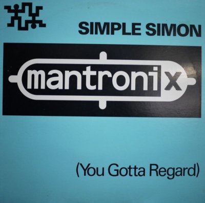 画像1: MANTRONIX / SIMPLE SIMON (YOU GOTTA REGARD)