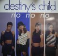 DESTINY'S CHILD / NO NO NO