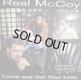 REAL MCCOY / COME AND GET YOUR LOVE