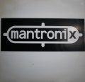 MANTRONIX / SING A SONG (BREAK IT DOWN)