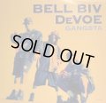 BELL BIV DEVOE / GANGSTA (¥500)