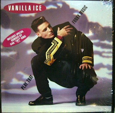 画像1: VANILLA ICE ‎/ PLAY THAT FUNKY MUSIC (¥500)