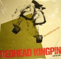 REDHEAD KINGPIN & THE F.B.I. / WE ROCK THE MIC RIGHT  (¥500)