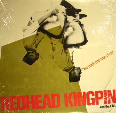 画像1: REDHEAD KINGPIN & THE F.B.I. / WE ROCK THE MIC RIGHT  (¥500)