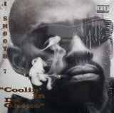 I SMOOTH 7 / COOLIN' IN DA GHETTO