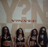 Y?N-VEE / I'M GOIN' DOWN (UK)